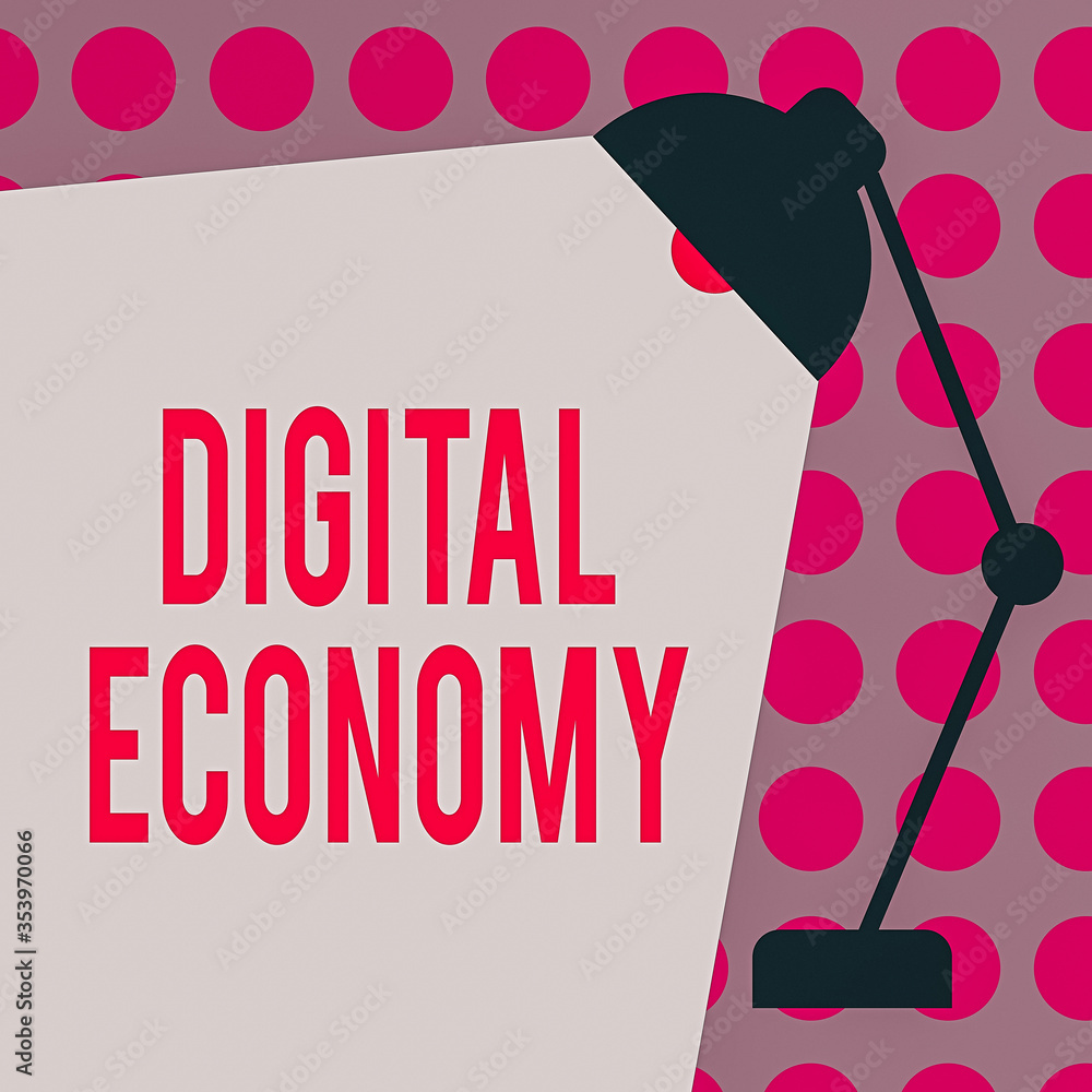 Poster conceptual hand writing showing digital economy. concept meaning advancement of economy built using 