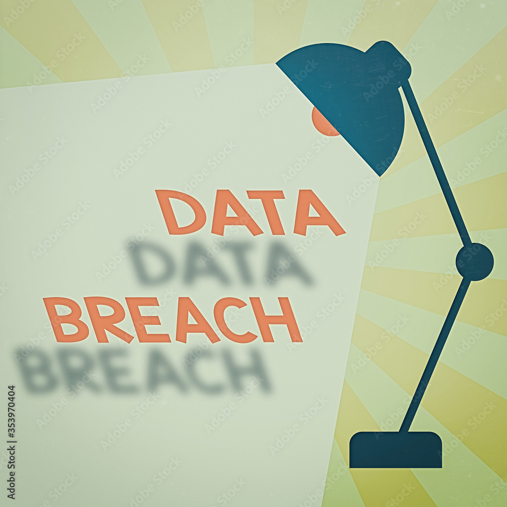Poster writing note showing data breach. business concept for unauthorized release of confidential and secu