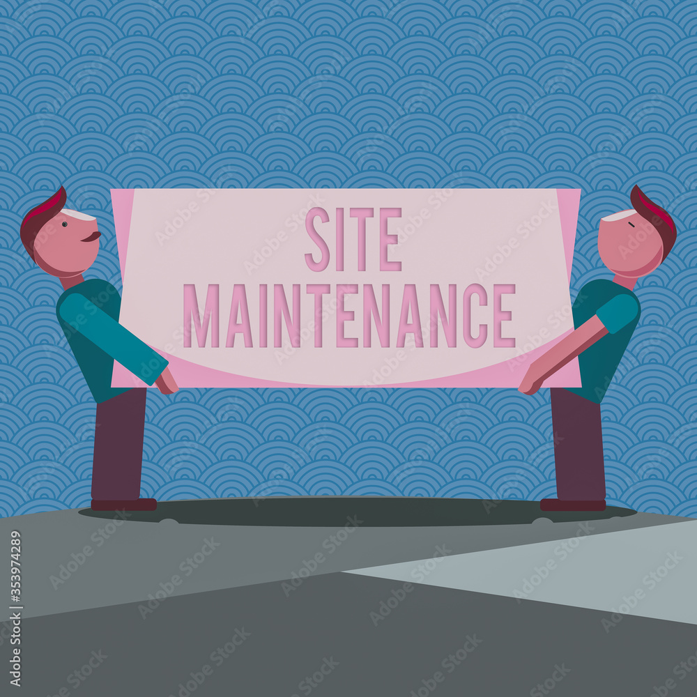 Poster handwriting text writing site maintenance. conceptual photo monitoring and regularly checking your w