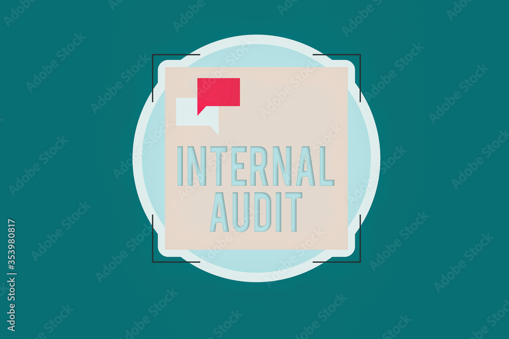 Poster word writing text internal audit. business photo showcasing evaluates the objective assurance to imp