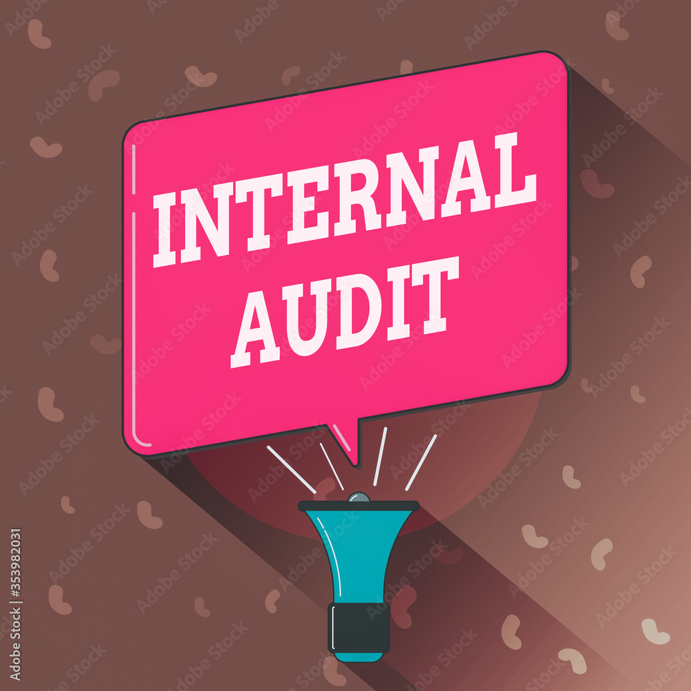 Poster conceptual hand writing showing internal audit. concept meaning evaluates the objective assurance to