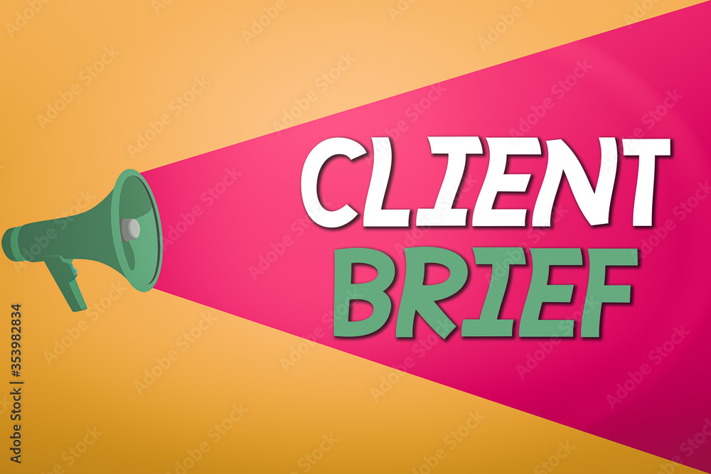 Poster text sign showing client brief. business photo text the document granted by clients which contain bu