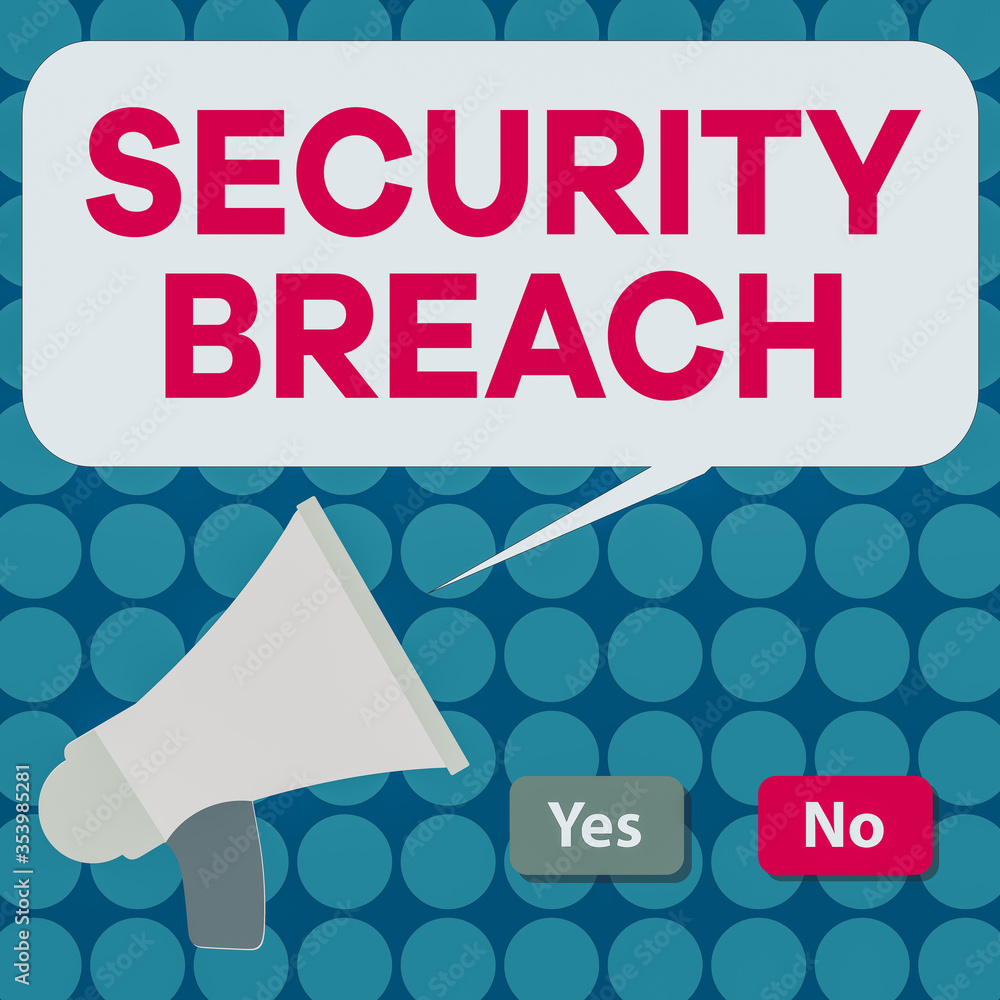Poster word writing text security breach. business photo showcasing unauthorized access of data gained by a