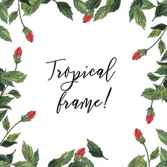 Frame with beautiful watercolor tropical flowers and leaves. Tropics. Realistic tropical leaves. Tropical flowers. - 353996297