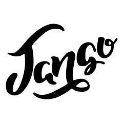 Tango. Hand written word 