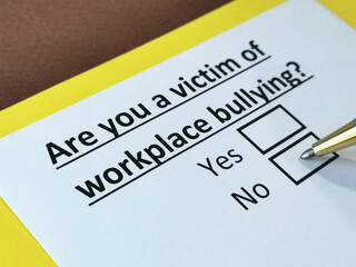 One person is answering question about workplace bullying.