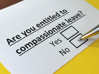 Obraz premium One person is answering question about compassionate leave.