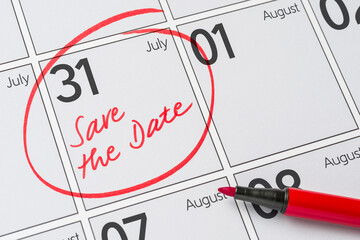 Save the Date written on a calendar - July 31