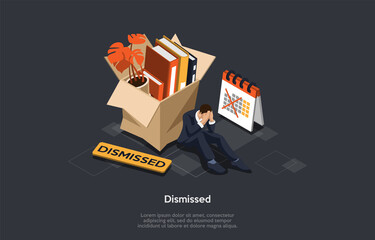 World Financial Crisis Concept. Desperate Employee Lost A Job. Sad Character Is Sitting And Covering Face By Hands From a Hopelessness Near Big Box With Office Items. Isometric 3D Vector Illustration