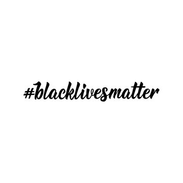 Hashtag black lives matter. Vector illustration. Lettering. Ink illustration.