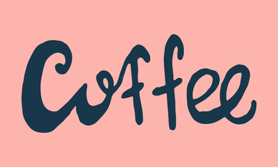 Obraz premium Handwritten vector typography. Coffee lettering text isolated on pink background. Hand drawn illustration. Colorful typographic inscription. Banner, poster template
