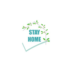 Stay home text under house roof with floral and leaf, corona virus prevention logo, Vector illustration, Happiness can be found in the family Concept