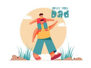 Happy fathers day vector illustration abstract creative concept design with modern character, Happy father and his son sitting on his shoulder they enjoy the day.