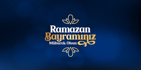 Eid al-Fitr Mubarak Islamic Feast Greetings (Turkish: Ramazan Bayraminiz Mubarek Olsun) Holy month of muslim community Ramazan. Billboard, Poster, Social Media, Greeting Card template.