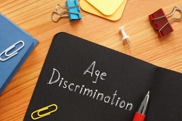 Age Discrimination is shown on the conceptual business photo