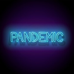 Obraz premium Blask szyld z napisem Pandemic