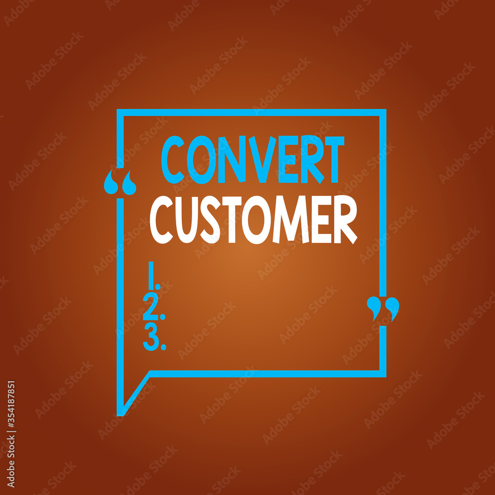 Poster conceptual hand writing showing convert customer. concept meaning marketing tactics and strategy tur