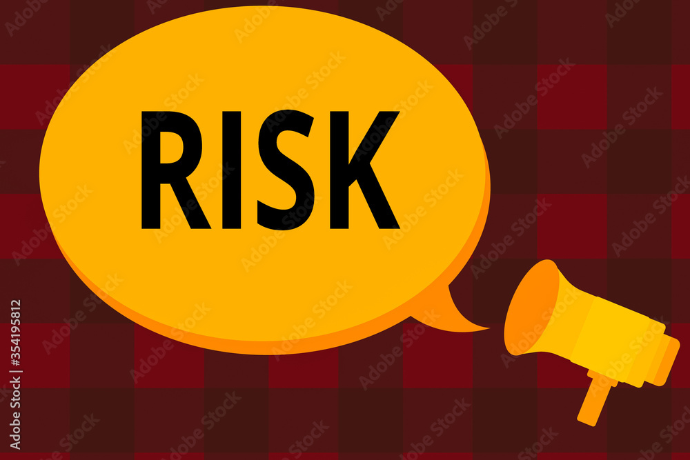Poster text sign showing risk. business photo text implies future uncertainty about deviation from expected