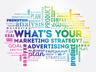 What's Your Marketing Strategy word cloud collage, business concept background