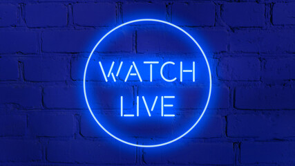WATCH LIVE in neon style on brick background for your design template.