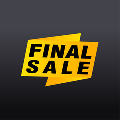 Final Sale banner, poster background. Big sale, special offer, discounts, Vector illustration