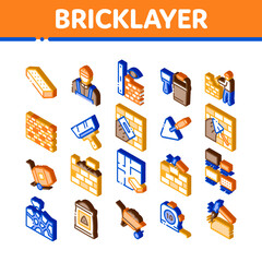 Bricklayer Industry Icons Set Vector. Isometric Professional Bricklayer Worker, Mason Layer Equipment For Construct Brick Wall Illustrations
