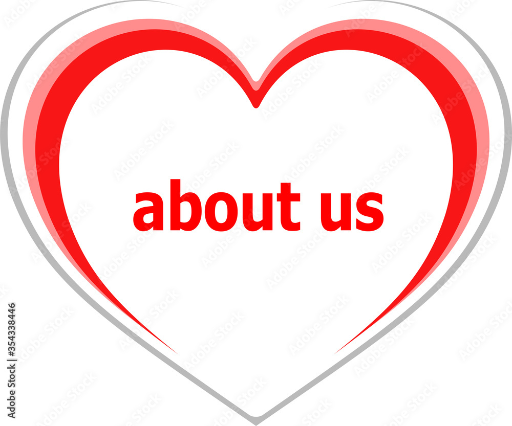 Poster text about us. information concept . love heart icon button for web services and apps