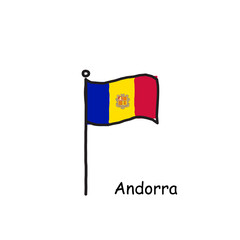 hand drawn sketchy Andorra flag on the flag pole. three color flag . Stock Vector illustration isolated on white background.