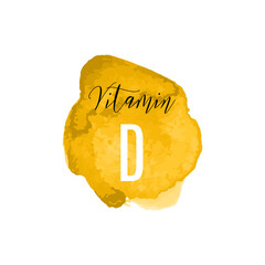 Vitamin D watercolor logo. Yellow ink splash, brush stroke, spot with hand drawn lettering icon, vector illustration. Meds for heath ads, treatment cold flu fresh concept. Modern calligraphy badge.