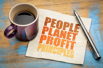 people, planet, profit, principles - sustainable business concept - word abstract on a napkin with a cup of coffee
