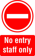 staff only employees only No outdoors no entry warning vector notice sign new