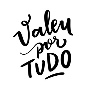 Valeu Por Tudo. Thanks for Everything. Brazilian Portuguese Hand Lettering. Vector.
