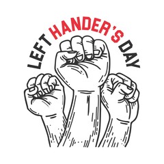 Left-handers day. August 13th. hand holding each other. hand clenched vector illustration