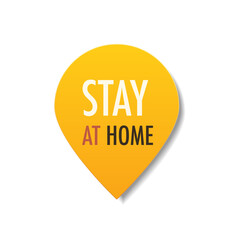 stay at home sticker coronavirus pandemic quarantine covid-19 virus spreading concept yellow flyer poster label vector illustration
