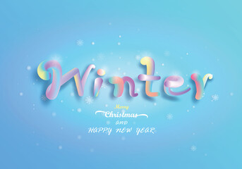 Lettering winter season with snowflake background in merry christmas.