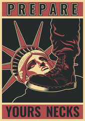 Statue of Liberty and Policeman's Boot,  Social Poster against Police Permissiveness,  Propaganda Poster  Style