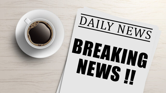 Breaking news on newspaper with coffee cup , Realistic vector image . 