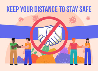Keep your distance to stay safe, coronavirus pandemic poster. Do not shake or hold hands on public warning. Minimal design vector illustration