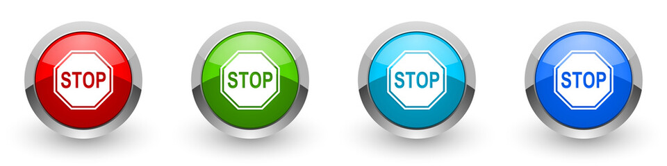 Stop silver metallic glossy icons, sign, danger, warning concept set of modern design buttons for web, internet and mobile applications in four colors options isolated on white background