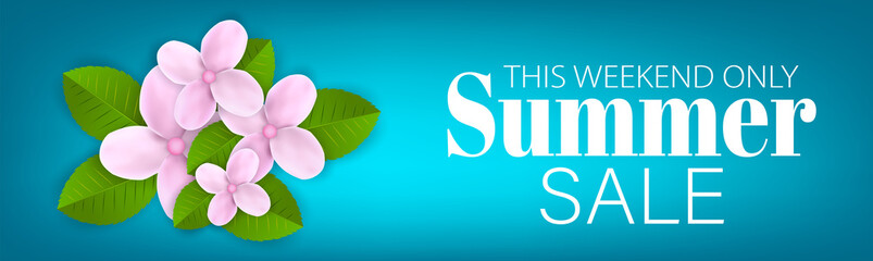 Summer sale banner or header. This weekend only offer. Pink flowers with green leaves. Vector illustration.