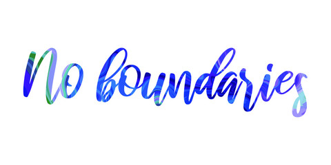 No boundaries. Colorful isolated vector saying