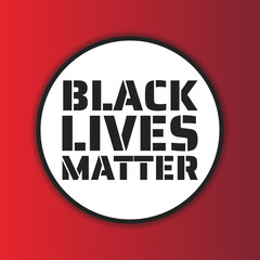 Black Lives Matter concept. Template for background, banner, poster with text inscription. Vector EPS10 illustration.