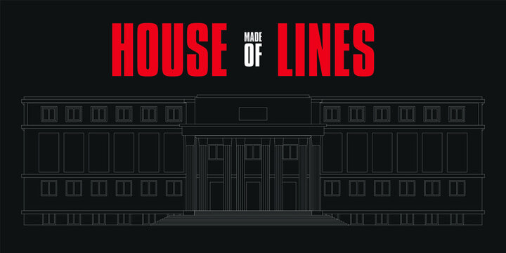 The House made of Lines. Building made with strokes and lines. White architecture Design. Red typography in english.  Vector