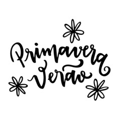 Primavera Verão. Spring Summer. Brazilian Portuguese Hand Lettering for Fashion Collections. Vector.
