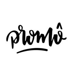 Promô. Promoção. Sale. Brazilian Portuguese Hand Draw Lettering for Promotion. Vector.