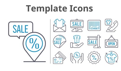 template icons set. included newsletter, sale, shirt, discount, phone call, jacket, placeholder, credit card, barcode, open icons. bicolor styles.