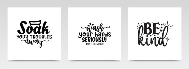 Bathroom quotes letter typography set illustration.