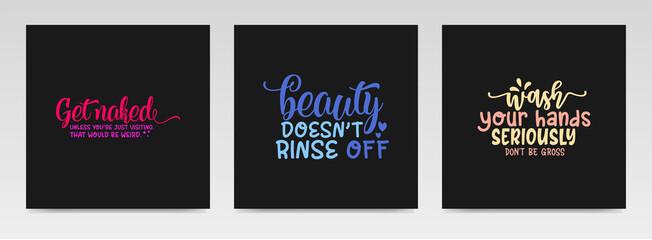 Bathroom quotes letter typography set illustration.