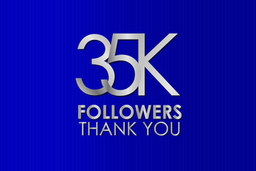 35k, 35.000 Thank you follower. Silver Color on Blue Background, for Social Media, Internet Account - Vector