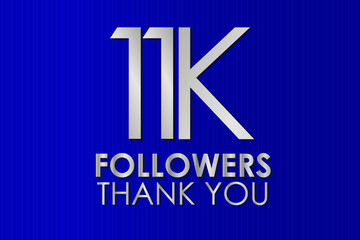 11K, 11.000 Thank you follower. Silver Color on Blue Background, for Social Media, Internet Account - Vector
